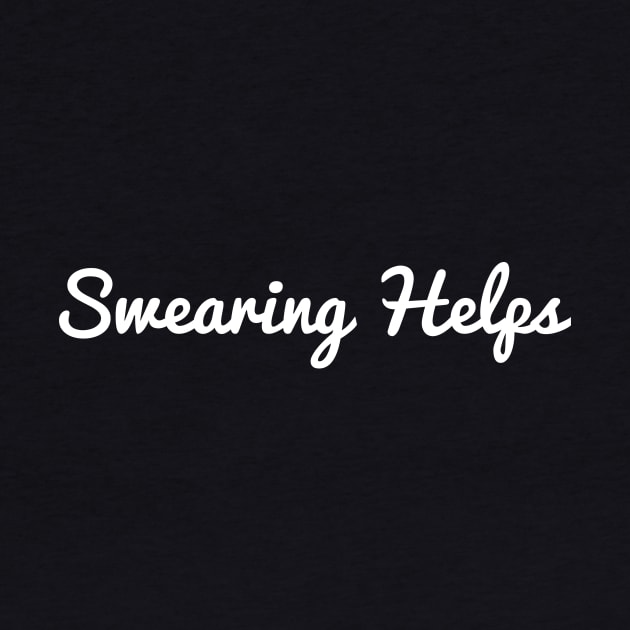 Swearing Helps sarcastic by RedYolk